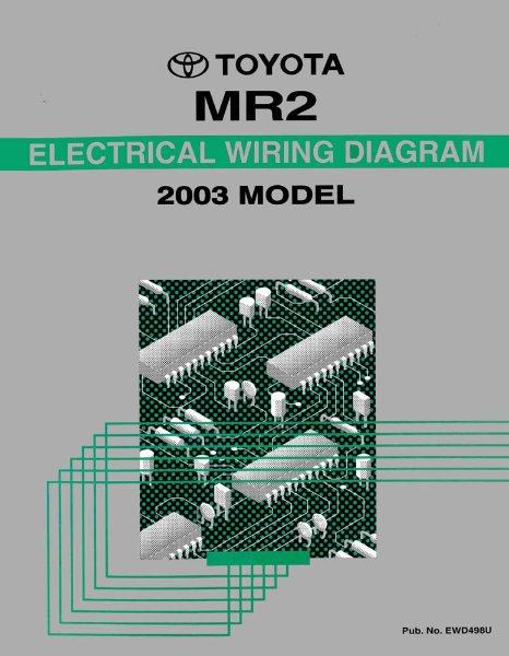 2003 Toyota MR-2 Wiring Diagrams Manual