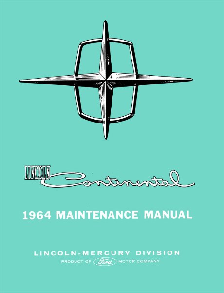 1964 Lincoln Continental Factory Shop Service Manual
