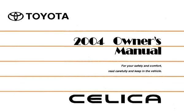 2004 Toyota CELICA Owner's Manual