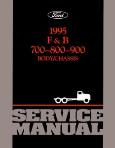1995 Ford Medium, Heavy Duty Truck Factory Shop Service Manual