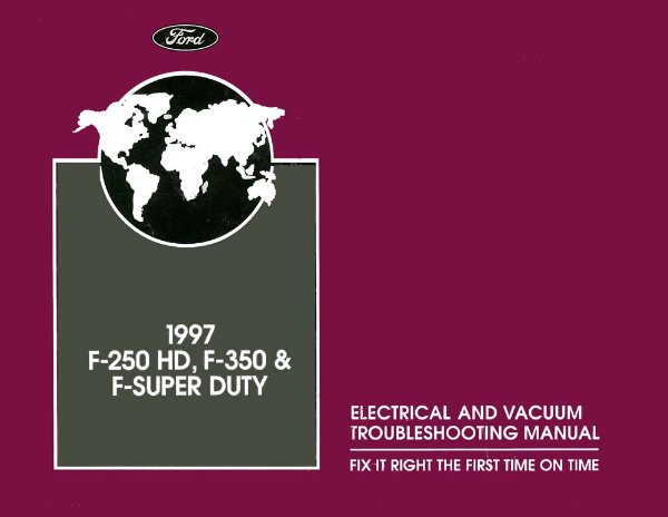 1997 Ford Truck F250 HD, F350, F-Super Duty - EVTM Wiring Diagrams Manual