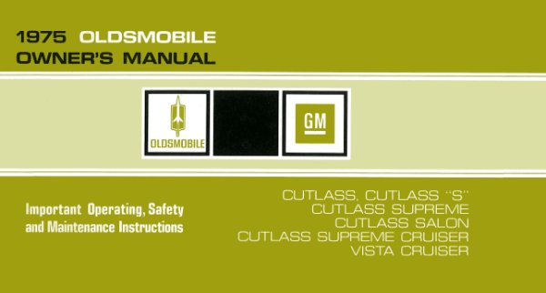 1975 Oldsmobile Cutlass, Vista-Cruiser Owner's Manual
