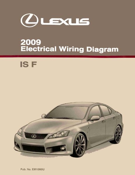 2009 Lexus IS F Wiring Diagrams Manual