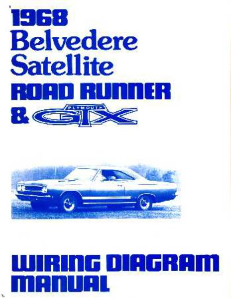 1968 Plymouth Belvedere, Road Runner, Satellite Wiring Diagrams Manual