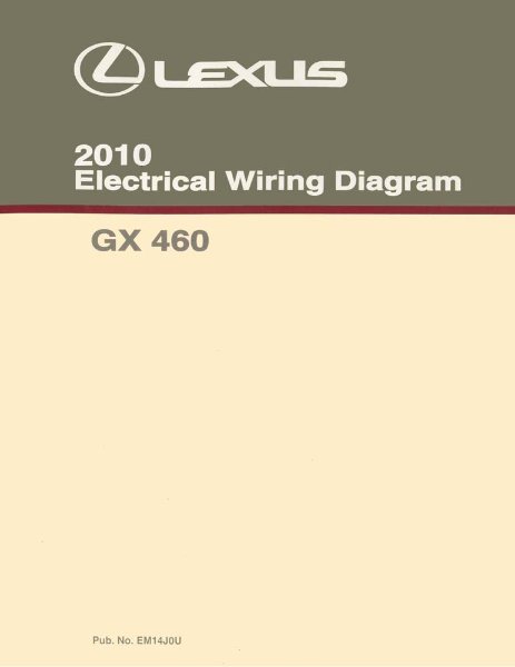 2010 Lexus GX 460 Wiring Diagrams Manual