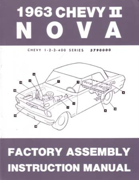 1963 Chevrolet Chevy ll Nova Assembly Manual Book Rebuild Instructions Drawings