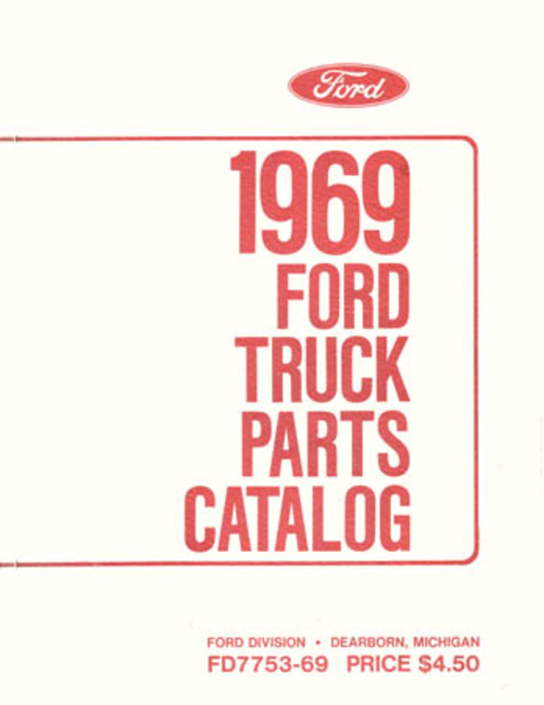 1969 Ford Truck Part Numbers Book List Catalog Interchange Drawings