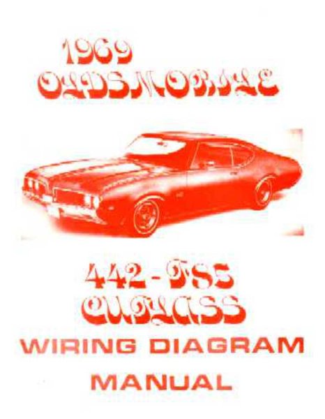 1969 Oldsmobile 442, Cutlass, F-85 Wiring Diagrams Manual