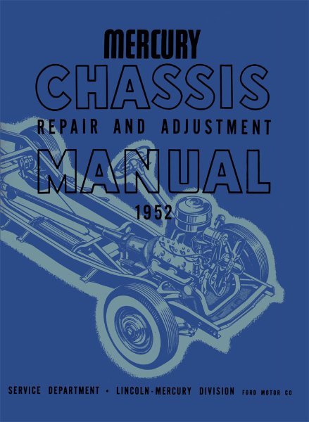 1952 Mercury Custom, Mercury, Monterey Factory Shop Service Manual