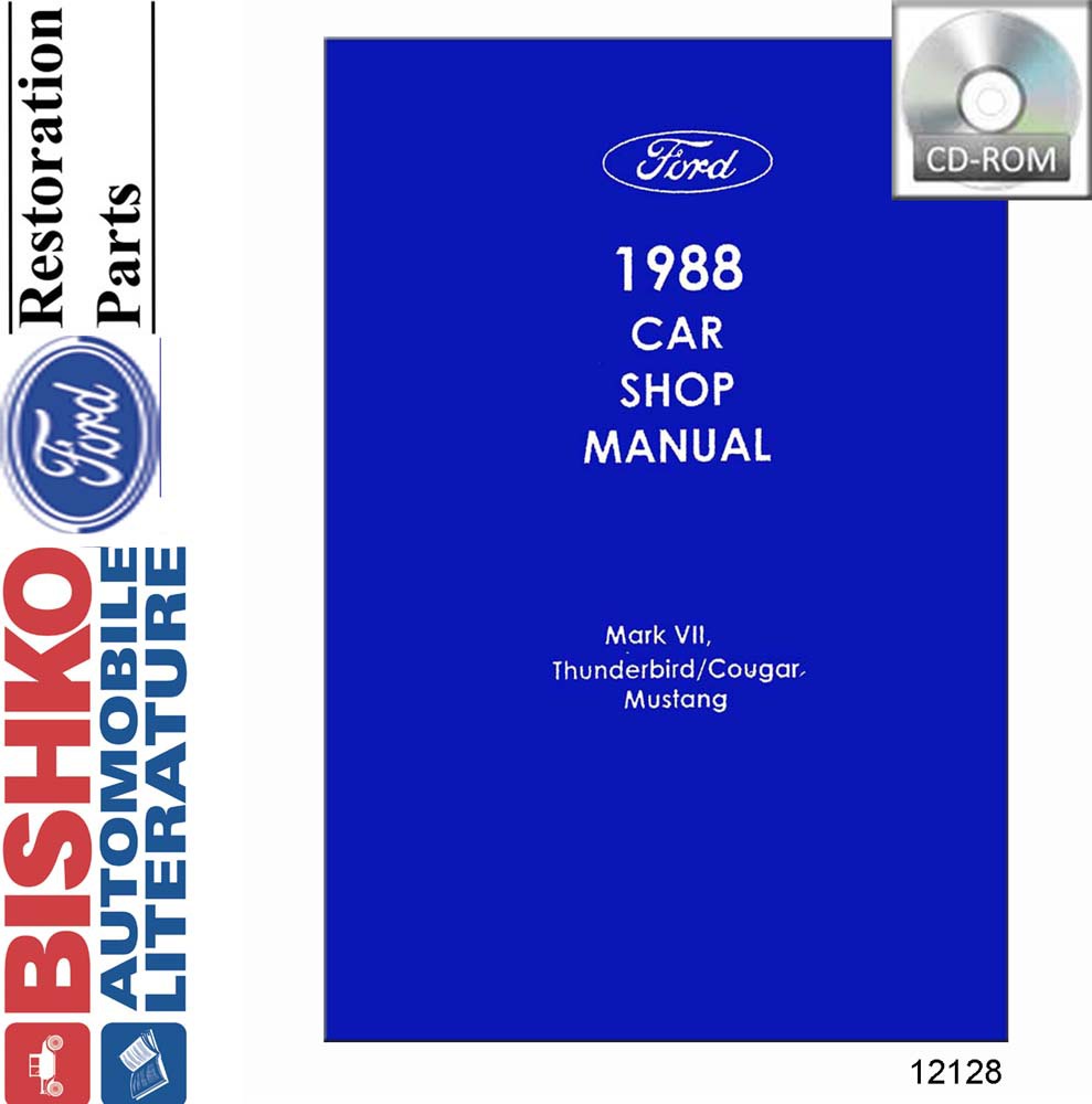1988 FORD MUSTANG, THUNDERBIRD, MARK VII, COUGAR Body, Chassis & Electrical Service Manual