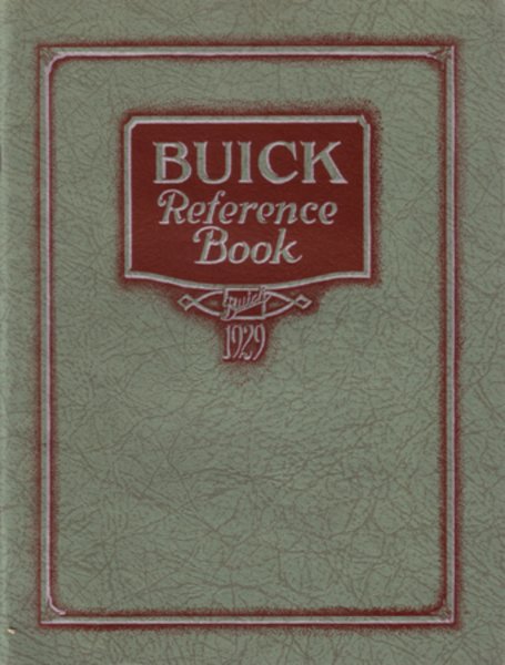 1929 Buick Reference Guide Shop Service Repair Manual Book Engine Wiring