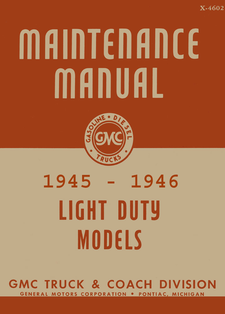 1945 1946 GMC Light Duty Truck Shop Service Repair Manual