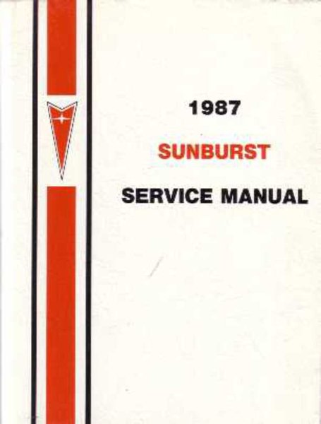 1987 Pontiac Sunburst Factory Shop Service Manual