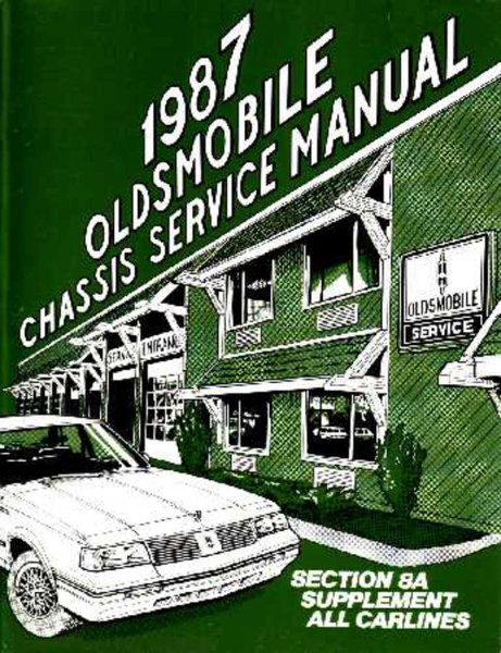 1987 Oldsmobile ELECTRICAL DIAGNOSIS Factory Shop Service Manual