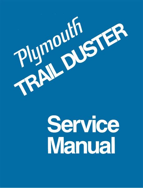 1974 Plymouth Trail Duster Factory Shop Service Manual