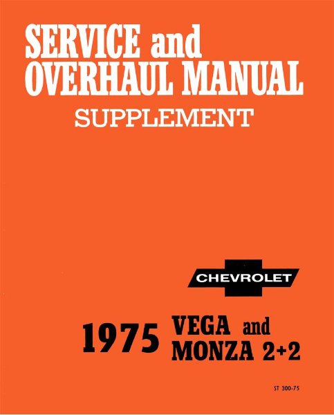 1975 Chevrolet Monza, Vega Factory Shop Service Manual