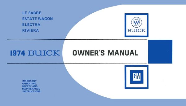 1974 Buick Electra, Lesabre, Riveria Owner's Manual