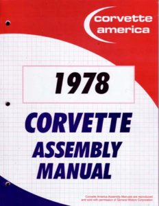1978 Chevrolet Corvette Assembly Manual Book Rebuild Instructions Illustrations