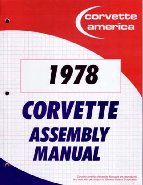 1978 Chevrolet Corvette Assembly Manual Book Rebuild Instructions Illustrations