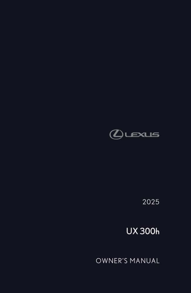 2025 Lexus UX 300h Owners Manual User Guide