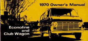 1970 Ford Econoline, Club Wagon Owner's Manual