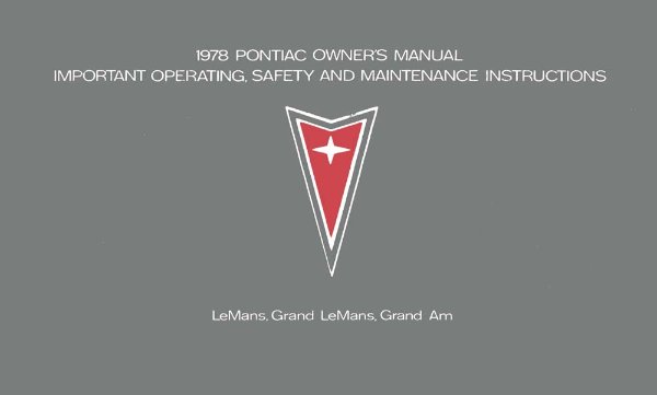 1978 Pontiac Grand Am, LeMans, Grand LeMans Owner's Manual