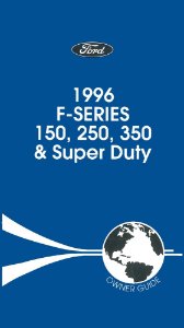 1996 Ford F-Series F-150, F-250, F-350 Truck Owner's Manual