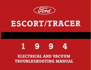 1994 Ford Escort, Tracer Wiring Diagrams Manual