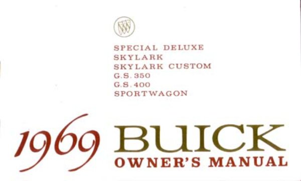 1969 Buick Special, Skylark, GS 350, GS 400 Owner's Manual