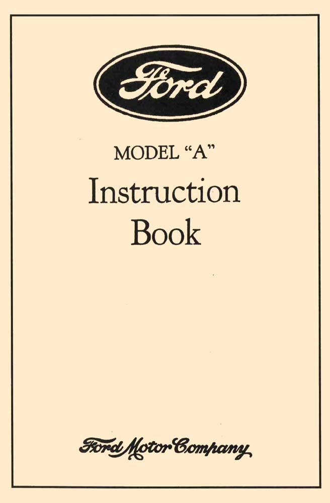 1928-1931 Ford Model A Car Instruction Manual Owners Guide