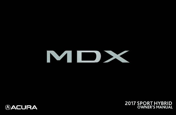 2017 Acura MDX SPORT HYBRID Owner's Manual