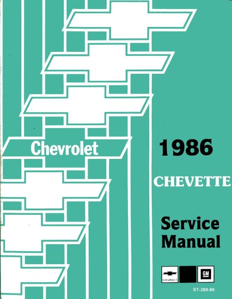 1986 Chevrolet Chevette Factory Shop Service Manual