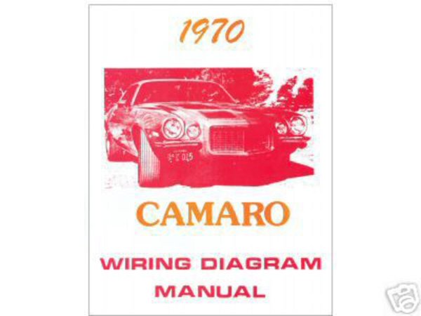 1970 Chevrolet Camaro Wiring Diagrams Manual