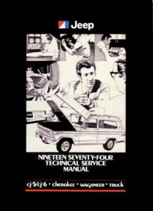 1974 Jeep All Models Factory Shop Service Manual