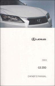 2013 Lexus GS 350 Owner's Manual