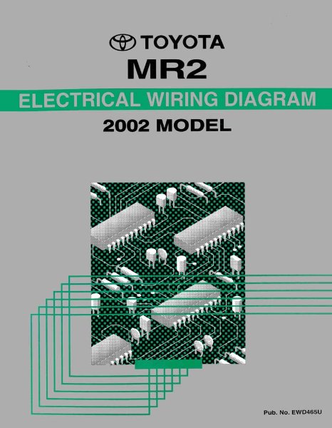 2002 Toyota MR-2 Wiring Diagrams Manual