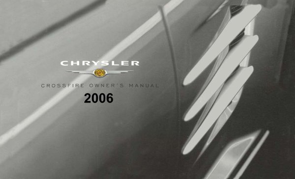 2006 Chrysler Crossfire Standard Model Owner's Manual