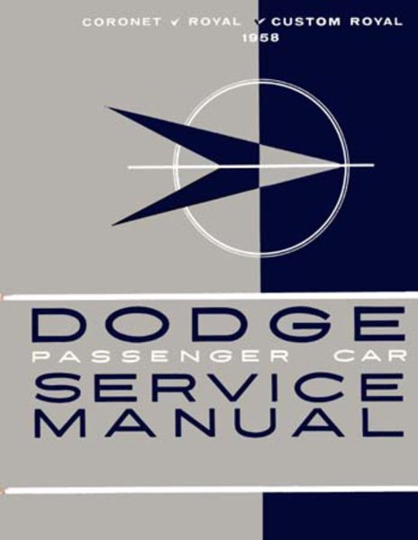 1958 Dodge All Models Factory Shop Service Manual