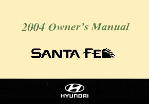 2004 Hyundai Santa Fe Owner's Manual