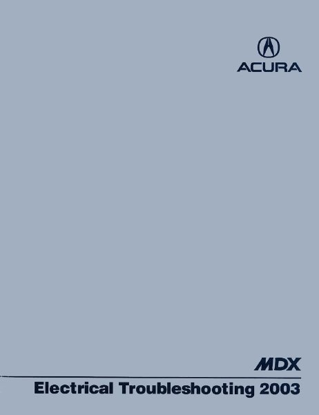 2003 Acura MDX Electrical Troubleshooting, ETM Wiring Diagrams Manual