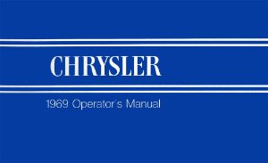 1969 Chrysler All Models Owner's Manual