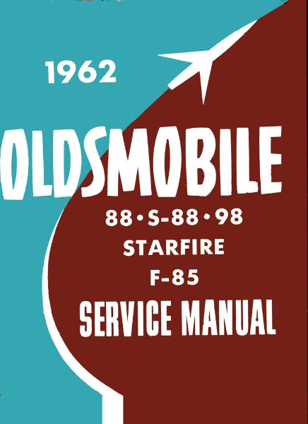 1962 Oldsmobile ALL MODELS - SUPP Factory Shop Service Manual