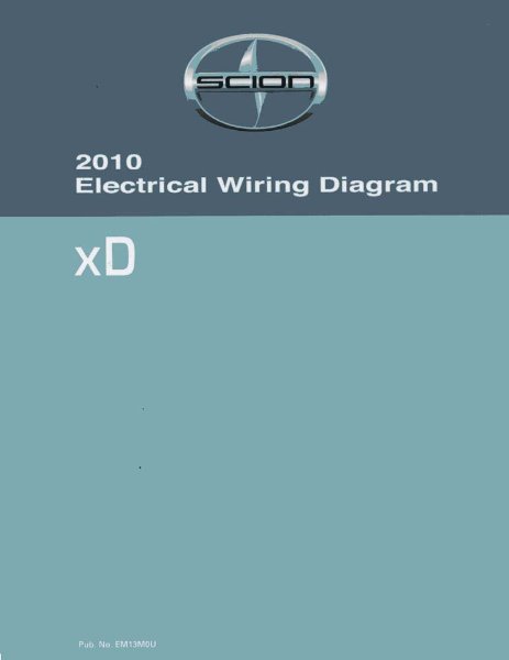 2010 Scion xD Wiring Diagrams Manual