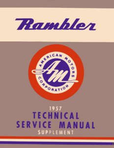 1957 AMC Rambler Factory Shop Service Manual