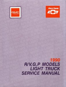 1990 Chevrolet R, V, G, P 10-30 Series Truck Factory Shop Service Manual