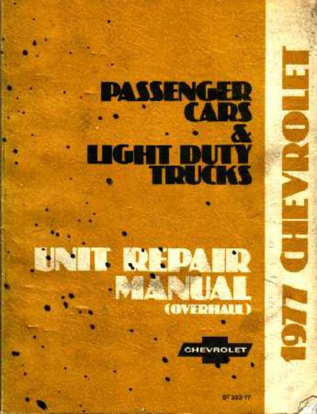 1977 Chevrolet Car & Truck Factory Overhaul Service Manual