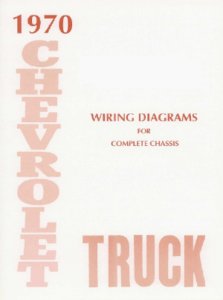 1970 Chevrolet Truck All Models Wiring Diagrams Manual