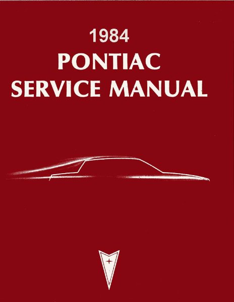 1984 Pontiac Bonneville, Grand Prix Factory Shop Service Manual