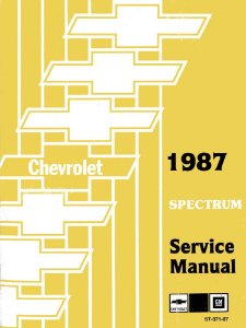 1987 Chevrolet Spectrum Factory Shop Service Manual