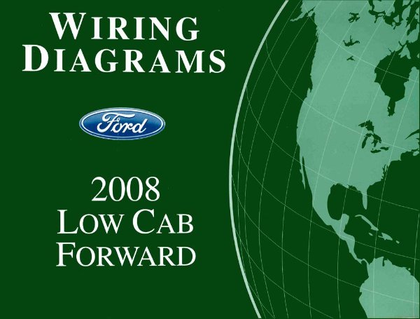 2008 Ford Truck Low Cab Forward Wiring Diagrams Manual